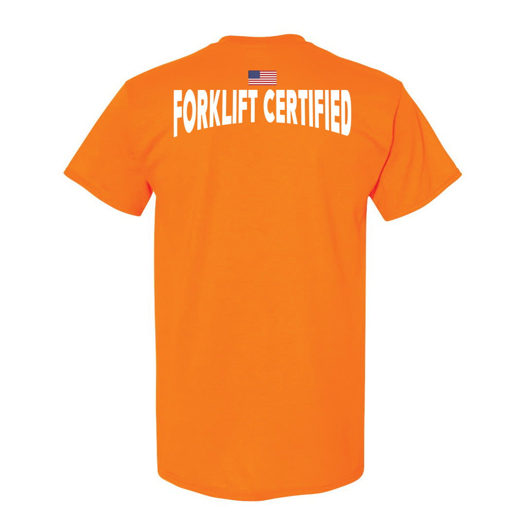 Forklift Certified T-Shirt
